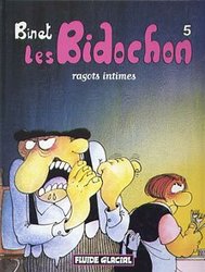 BIDOCHON, LES -  RAGOTS INTIMES 05