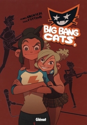 BIG BANG CATS -  NAISSANCE D'UN GROUPE 01