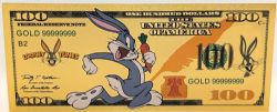 BILLETS HUMORISTIQUES -  LOONEY TUNES : BUGS BUNNY - BILLET DE 100 DOLLARS DES ÉTATS-UNIS (PLAQUÉ EN OR PUR)