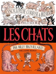 BILLY BROUILLARD -  LES CHATS -  ENCYCLOPEDIE CURIEUSE ET BIZARRE, L' 02