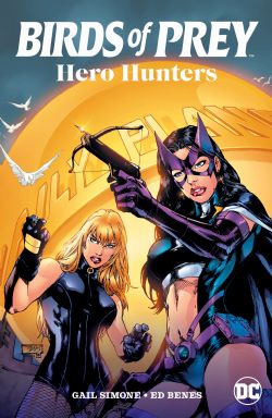 BIRDS OF PREY -  HERO HUNTERS - TP - EDITION 2025 (V.A.)