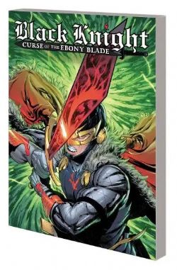 BLACK KNIGHT -  CURSE OF THE EBONY BLADE TP