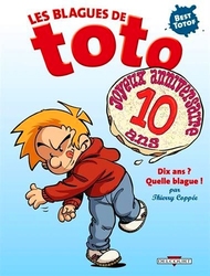 BLAGUES DE TOTO, LES -  10 ANS ? QUELLE BLAGUE ! - BEST TOTOF (3D)