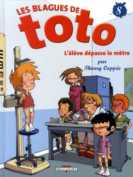 BLAGUES DE TOTO, LES -  L'ÉLÈVE DEPASSE LE MÈTRE 08