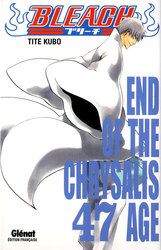 BLEACH -  END OF THE CHRYSALIS AGE (V.F.) 47