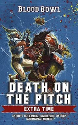 BLOOD BOWL -  DEATH ON THE PITCH: EXTRA TIME (ANGLAIS)