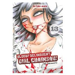 BLOODY DELINQUENT GIRL CHAINSAW -  (V.F.) 13