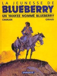 BLUEBERRY -  UN YANKEE NOMMÉ BLUEBERRY -  LA JEUNESSE DE BLUEBERRY 02