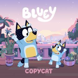 BLUEY -  COPYCAT (V.A.)