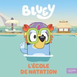 BLUEY -  L'ÉCOLE DE NATATION