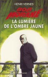 BOB MORANE -  LA LUMIERE DE L'OMBRE JAUNE (GRAND FORMAT) 192