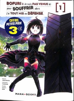 BOFURI : JE SUIS PAS VENUE ICI POUR SOUFFRIR ALORS J'AI TOUT MIS EN DÉFENSE. -  PRIX DÉCOUVERTE (V.F.) 01