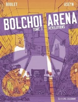BOLCHOI ARENA -  RÉVOLUTIONS 03