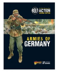 BOLT ACTION -  ARMIES OF GERMANY: 2ND EDITION