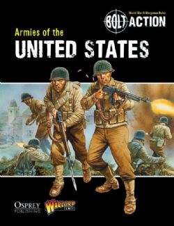 BOLT ACTION -  ARMIES OF THE UNITED STATES
