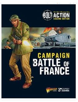 BOLT ACTION -  CAMPAIGN: BATTLE OF FRANCE