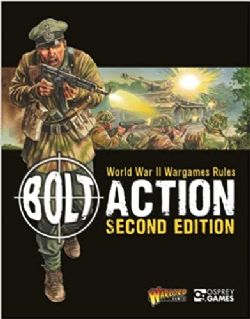 BOLT ACTION -  WORLD WAR II WARGAMES RULES: SECONDE ÉDITION (ANGLAIS)