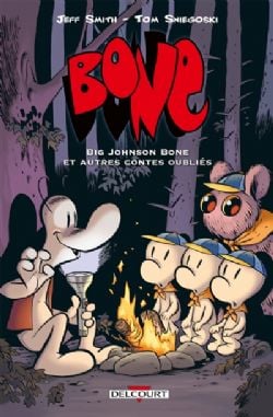 BONE -  BIG JOHNSON BONE : ET AUTRES CONTES OUBLIÉS