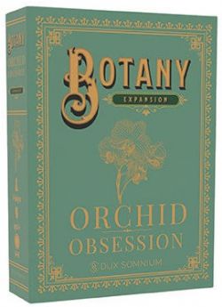 BOTANY -  ORCHID OBSESSION EXPANSION (ANGLAIS)
