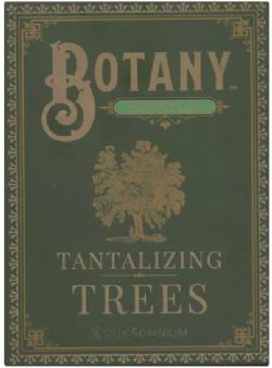 BOTANY -  TANTALIZING TREES EXPANSION (ANGLAIS)