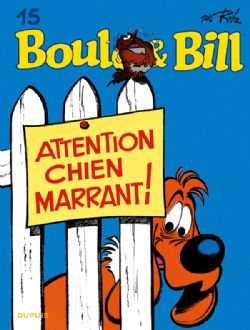 BOULE ET BILL -  ATTENTION CHIEN MARRANT ! (NOUVELLE ÉDITION) 15