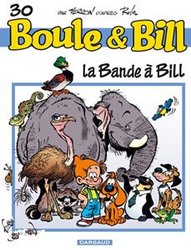 BOULE ET BILL -  LA BANDE À BILL 30