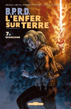 BPRD -  EXORCISME (V.F.) -  BPRD - L'ENFER SUR TERRE 07