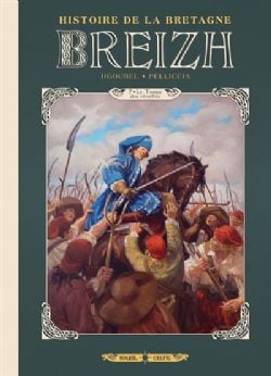 BREIZH: HISTOIRE DE LA BRETAGNE -  LE TEMPS DES RÉVOLTES 07