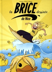 BRICE DE NICE -  LA BRICE DESSINÉE DE NICE 01