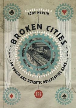 BROKEN CITIES -  LIVRE DE BASE (ANGLAIS) -  RÈGLE DE BASE