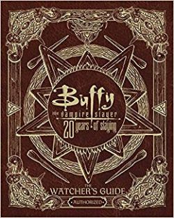 BUFFY CONTRE LES VAMPIRES -  WATCHER'S GUIDES HC