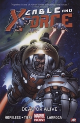 CABLE AND X-FORCE -  DEAD OR ALIVE TP (V.A.) 02