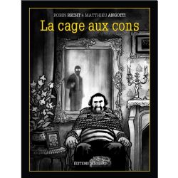 CAGE AUX CONS, LA