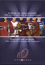CANADIENS DE MONTRÉAL -  ALBUM DE COLLECTION - 100 ANS D'HISTOIRE DES CANADIENS (AVEC 6 CARTES DE COLLECTION) -  PIÈCES DU CANADA 2009