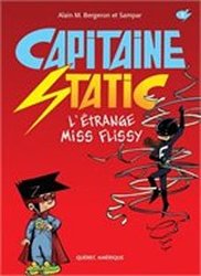 CAPITAINE STATIC -  L'ÉTRANGE MISS FLISSY 03