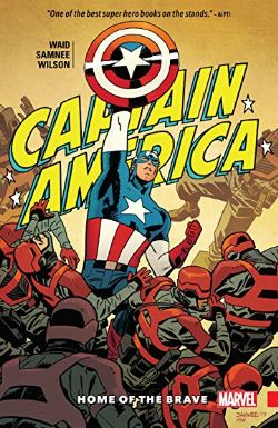 CAPTAIN AMERICA -  HOME OF THE BRAVE TP -  BY WAID & SAMNEE