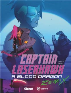 CAPTAIN LASERHAWK -  A BLOOD DRAGON REMIX (V.F.)