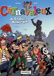 CARNAVALEUX, LES -  DU CHAHUT À DUNKERQUE 01