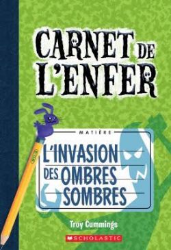 CARNET DE L'ENFER -  L'INVASION DES OMBRES SOMBRES 03