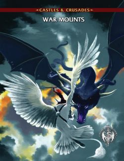 CASTLES & CRUSADES -  WAR MOUNTS - SC (ANGLAIS)