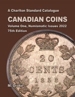 CATALOGUE CHARLTON STANDARD -  CANADIAN COINS VOL.1 - NUMISMATIC ISSUES 2022 (75TH EDITION)