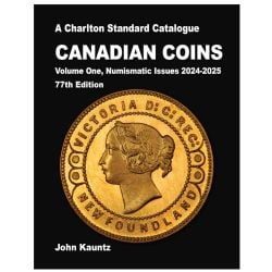 CATALOGUE CHARLTON STANDARD -  CANADIAN COINS VOL.1 - NUMISMATIC ISSUES 2024-2025 (77TH EDITION)