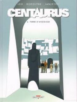 CENTAURUS -  TERRE D'ANGOISSE 04
