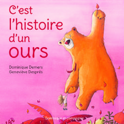 CEST L'HISTOIRE D'UN OURS