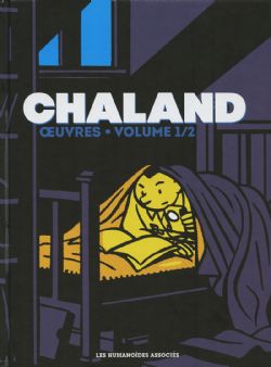 CHALAND -  OEUVRES: CAPTIVANT ; BOB MÉMORY ; BOB FISH ; JOHN BRAVO ; LE JEUNE ALBERT ; ATOMAX ; KIDNAPPING EN TÉLÉTRANS ; ADOLPHUS CLAAR ; LES CYBERS NE SONT PAS DES HOMMES 01