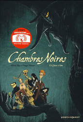 CHAMBRES NOIRES -  CHASSE À L'ÂME 02