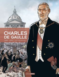 CHARLES DE GAULLE -  1958-1968 : JOLI MOIS DE MAI