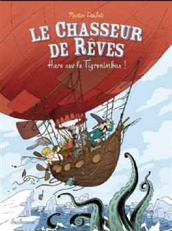 CHASSEUR DE REVES, LE -  HARO SUR LE TIGRONIMBUS ! 02