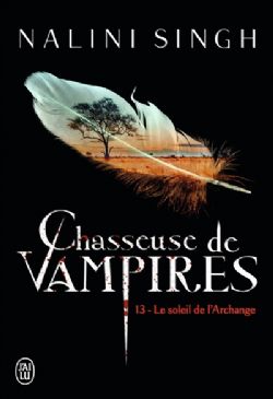 CHASSEUSE DE VAMPIRES -  LE SOLEIL DE L'ARCHANGE 13