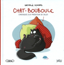 CHAT-BOUBOULE -  CHRONIQUES D'UN PREDATEUR DE SALON 01